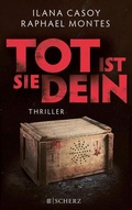 Cover: Tot ist sie dein - S. Fischer