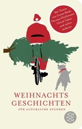 Cover: Weihnachtsgeschichten f&uuml;r gl&uuml;ckliche Stunden - Fischer Taschenbuch