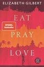 Cover: Eat, Pray, Love - S. Fischer