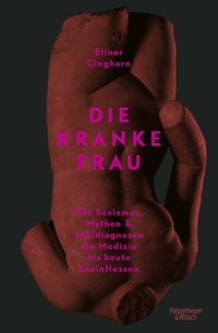 Abbildung von: Die kranke Frau - Kiepenheuer & Witsch
