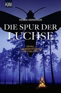 Abbildung von: Die Spur der Luchse - Kiepenheuer & Witsch