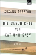 Cover: Die Geschichte von Kat und Easy - Kiepenheuer & Witsch
