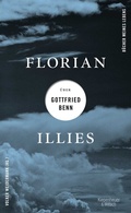 Cover: Florian Illies &uuml;ber Gottfried Benn - Kiepenheuer & Witsch