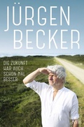 Cover: Die Zukunft war auch schon mal besser - Kiepenheuer & Witsch