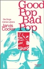 Cover: Good Pop, Bad Pop - Kiepenheuer & Witsch