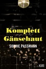 Cover: Komplett Gänsehaut - Kiepenheuer & Witsch