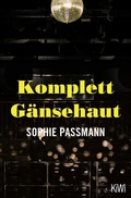 Cover: Komplett G&auml;nsehaut - Kiepenheuer & Witsch