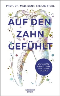 Abbildung von: Auf den Zahn gefühlt - Kiepenheuer & Witsch