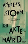 Cover: Die Akte Madrid - Kiepenheuer & Witsch