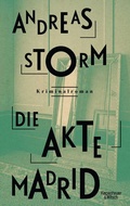 Cover: Die Akte Madrid - Kiepenheuer & Witsch