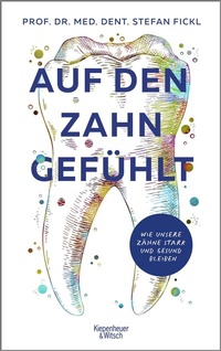 Abbildung von: Auf den Zahn gefühlt - Kiepenheuer & Witsch