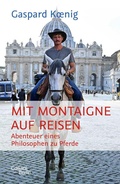 Cover: Mit Montaigne auf Reisen - Kiepenheuer & Witsch