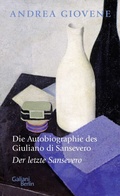 Cover: Die Autobiographie des Giuliano di Sansevero - Galiani Berlin