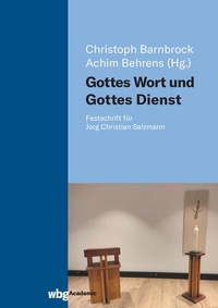 Abbildung von: Gottes Wort und Gottes Dienst - wbg Academic in Herder