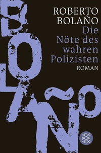 Abbildung von: Die Nöte des wahren Polizisten - Fischer Taschenbuch