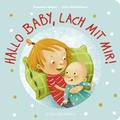 Cover: Hallo Baby, lach mit mir! (Pappbilderbuch f&uuml;r alle Geschwisterchen) - FISCHER Sauerl&auml;nder