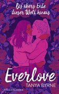 Cover: Everlove - Bis &uuml;bers Ende dieser Welt hinaus - FISCHER Sauerl&auml;nder