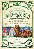 Cover: Land of Stories: Das magische Land - Eine Schatztruhe klassischer M&auml;rchen - FISCHER Sauerl&auml;nder