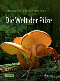 Abbildung von: Die Welt der Pilze - Springer