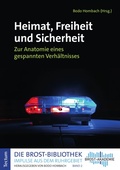 Cover: Heimat, Freiheit und Sicherheit - Tectum Wissenschaftsverlag