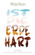 Cover: Ist die Erde hart - Argument Verlag mit Ariadne