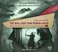 Cover: Die Ballade von Robin Hood - Argon Sauerl&auml;nder Audio