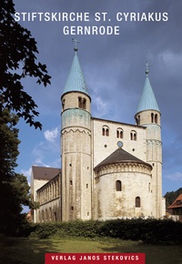 Abbildung von: Stiftskirche St. Cyriakus Gernrode - Stekovics, J