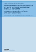 Cover: Kommunikations-Booster durch hybride, interkulturelle und digitale Konzepte - WFA Medien Verlag
