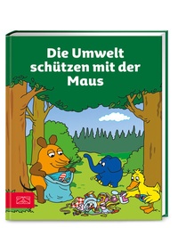 Abbildung von: Die Umwelt schützen mit der Maus - ZS Verlag