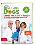 Abbildung von: Die Ernährungs-Docs - Unsere Anti-Krebs-Strategie - ZS Verlag