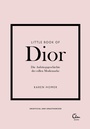 Cover: Little Book of Dior - Eden Books - ein Verlag der Edel Verlagsgruppe