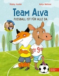 Cover: Team Alva - Fu&szlig;ball ist f&uuml;r alle da - Karibu - ein Verlag der Edel Verlagsgruppe