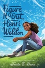 Cover: Figure It Out, Henri Weldon - HarperCollins