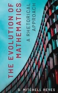 Cover: The Evolution of Mathematics - Pennsylvania State University Press