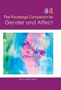 Abbildung von: The Routledge Companion to Gender and Affect - Routledge