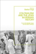 Bild: Colonialism and the Jews in German History - Bloomsbury Academic