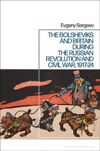 Abbildung von: The Bolsheviks and Britain during the Russian Revolution and Civil War, 1917-24 - Bloomsbury Academic