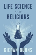 Cover: Life Science and Religions - Philosophical Library/Open Road