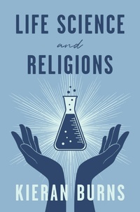 Enlarge image Cover: Life Science and Religions - Philosophical Library/Open Road
