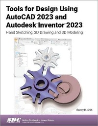 Abbildung von: Tools for Design Using AutoCAD 2023 and Autodesk Inventor 2023 - SDC Publications