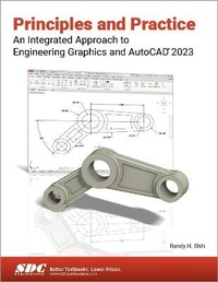 Abbildung von: Principles and Practice An Integrated Approach to Engineering Graphics and AutoCAD 2023 - SDC Publications