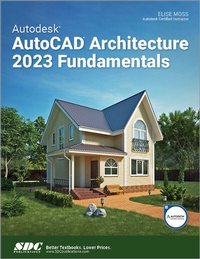 Abbildung von: Autodesk AutoCAD Architecture 2023 Fundamentals - SDC Publications