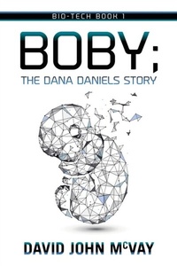 Abbildung von: Bio-Tech Book 1 - DAVID JOHN MCVAY