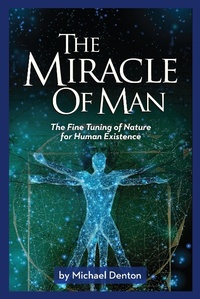 Enlarge image Cover: The Miracle of Man - Discovery Institute Press