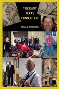 Cover: The East Texas Connection - Dorrance Publishing Co.