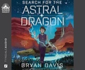 Cover: Search for the Astral Dragon - Oasis Audio
