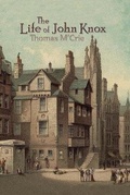 Cover: The Life of John Knox - Counted Faithful
