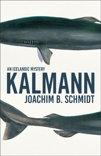 Enlarge image Cover: Kalmann - Bitter Lemon Press