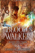 Cover: Blood Walker (Blood Sea Tales, #5) - Jaxbooks