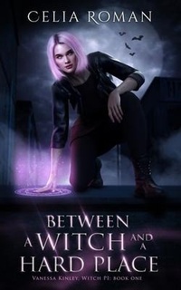 Abbildung von: Between a Witch and a Hard Place - Bone Diggers Press
